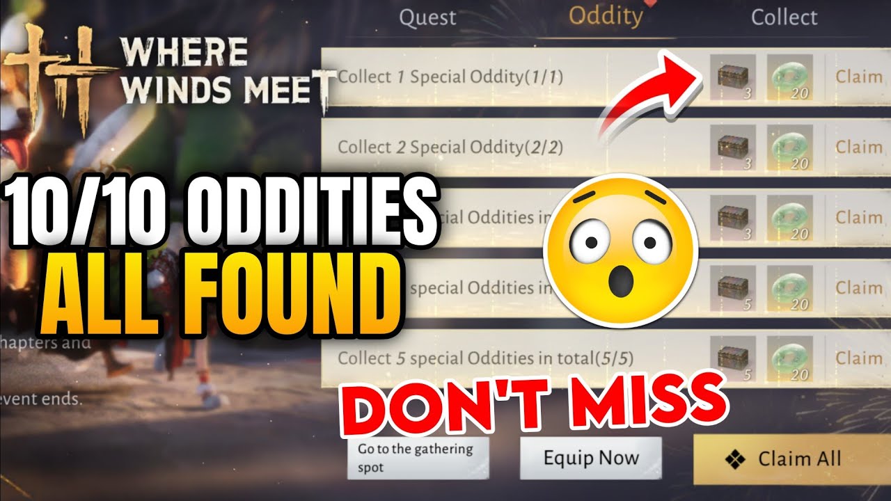 All 10/10 Special Oddities Location 😱 | Where Winds Meet
