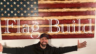 Rustic Burnt-Wood American flag Build | Secrets revealed