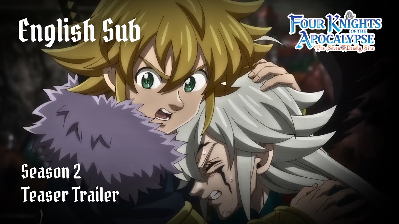 Four Knights of the Apocalypse - Season 2 PV / Teaser Trailer | English