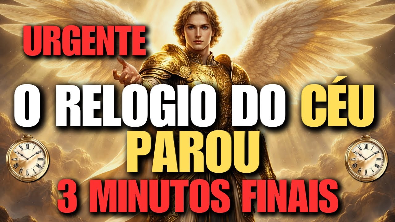 URGENTE: Arcanjo Miguel Parou o Tempo para te dar 3 Minutos!