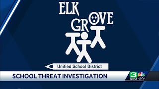 School threat investigation in Elk Groveo