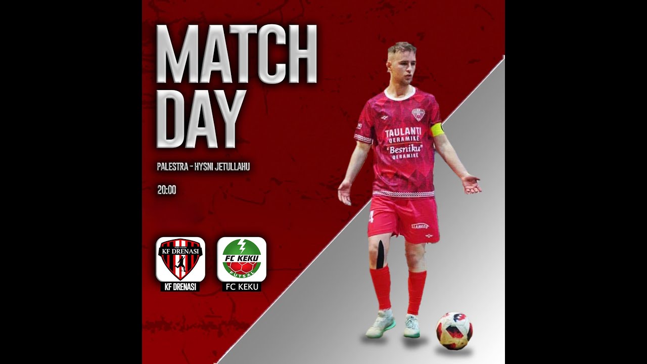 KF DRENASI VS FC KEKU LIVESTREAM 20:00