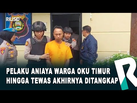 Pelaku Aniaya Warga OKU Timur hingga Tewas akhirnya Ditangkap