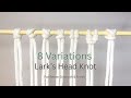 8 Lark’s Head Knot Variations for Stronger, Neater Macramé