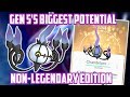 GEN 5 NON LEGENDARY POKEMON WITH THE BIGGEST POTENTIAL IN POKEMON GO!