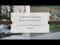 February 4, 2024 PM Oakland Christian Reformed Church