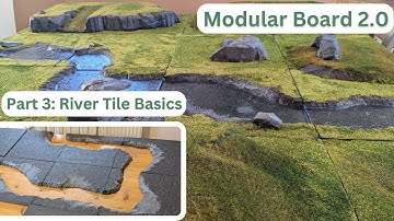 River Tile Basics - Making a Grassy Modular Wargaming Board V2.0: Part 3 Terrain Scenery Tutorial