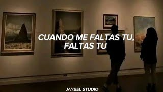 Morat  - FALTAS TU - (Letra) ♡♡