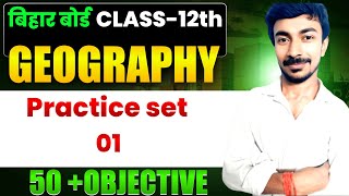 Class 12th Geography Practice set 01 Question Bank 2011 to 2026 By Pushpa Sir