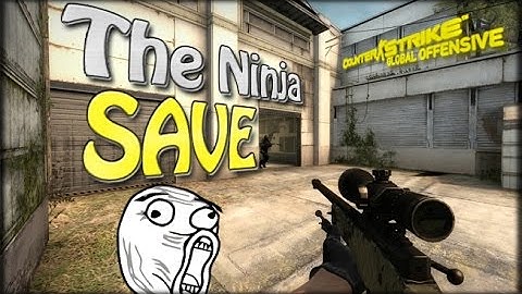 Counter-Strike GO | The Ninja Save