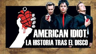 GREEN DAY - AMERICAN IDIOT | EXPLICACIÓN DEL DISCO: HOLIDAY, BOULEVARD OF BROKEN DREAMS Y WAKE ME UP