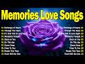 Moments of Sweet Love Songs 🌹Most Romantic Beautiful Love Hits 70s 80s 90s - Ultimate Relaxing Music