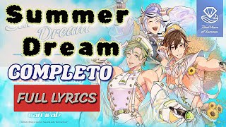 Summer Dream COMPLETO (FULL Lyrics) #nucarnival #idolfest #summerdream #yaoi #bl