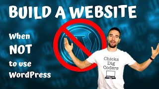 Build a Website from Scratch ep. 01 - When should you NOT use WordPress