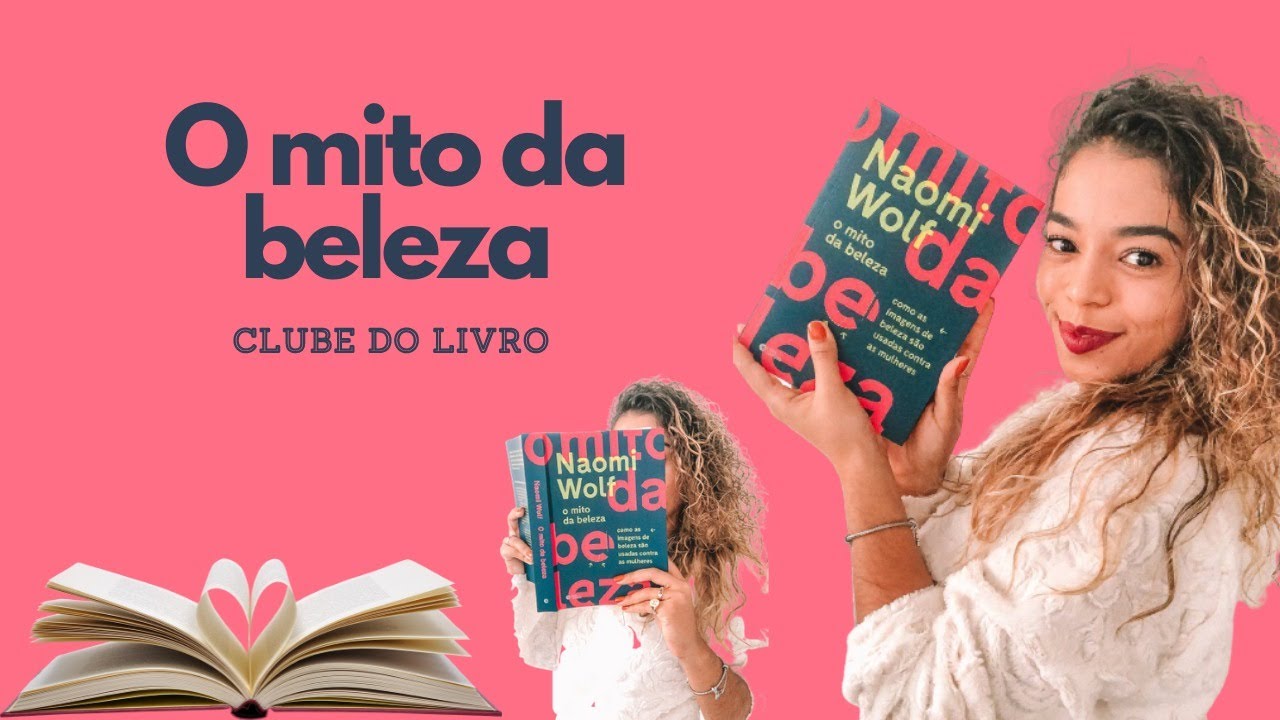 CLUBE DO LIVRO #01 | O mito da beleza