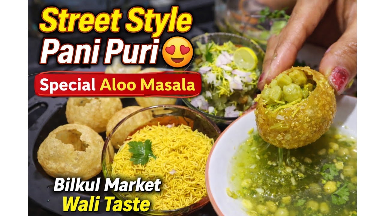 Street Style Pani Puri 😍 | Special Aloo Masala | Pani Puri Recipe at Home