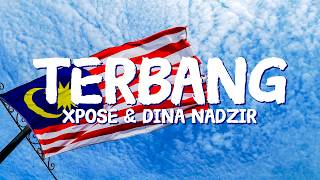 XPOSE & Dina Nadzir  - Terbang