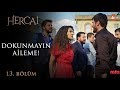 Reyyan’ın büyük öfkesi! - Hercai 13.Bölüm