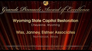 2021 Grande Pinnacle: Wyoming State Capitol Restoration