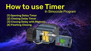 4 Types of Timer Practical Use in Simocode Prov Program Logic .