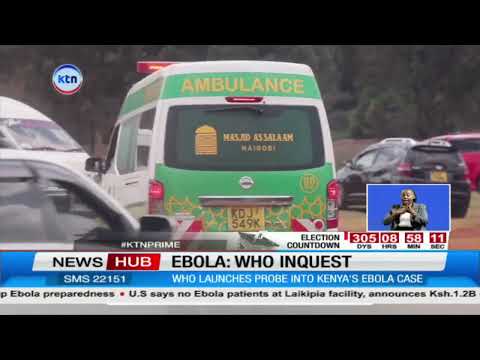 WHO Probes How Kenya's First Ebola Patient Crossed Borders Undetected