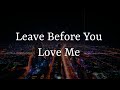 【1 hour loop】Leave Before You Love Me - Marshmello x Jonas Brothers ryoukashi lryics video