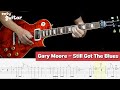 Gary Moore - Still Got The Blues Guitar Lesson With Tab (Slow Tempo)