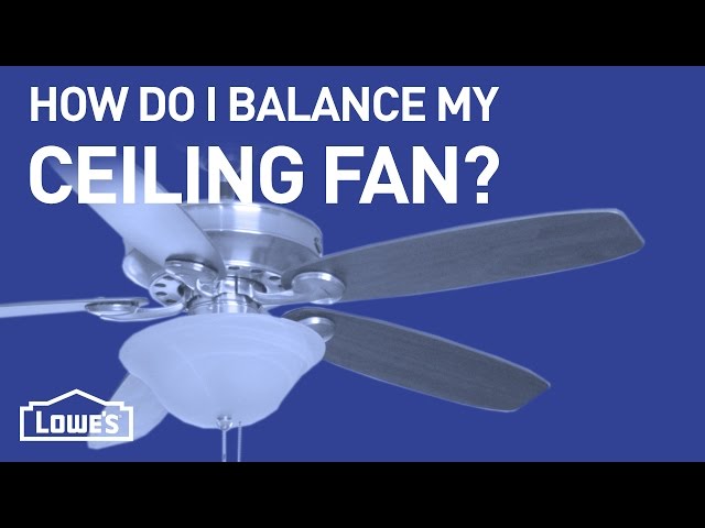 How Do I Balance My Ceiling Fan Diy Basics Youtube