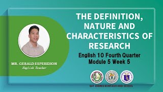 ENGLISH 10 Q4 MODULE 5: The Definition, Nature and Characteristics of Research