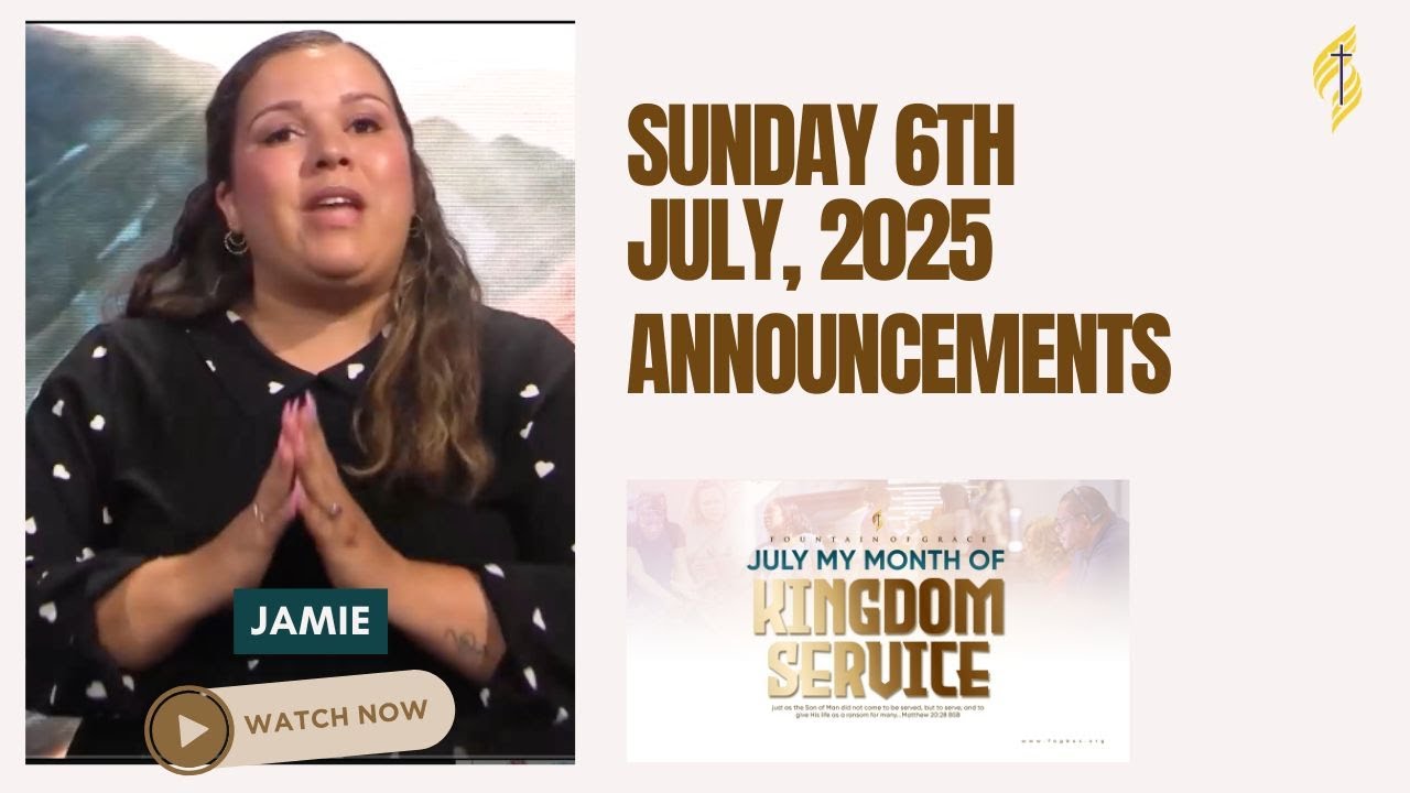 Fountain of Grace Announcements | Sunday 6th July , 2025