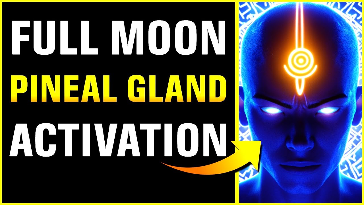FULL MOON PORTAL is NOW OPEN 🌝 ACTIVATE Your PINEAL GLAND - YouTube