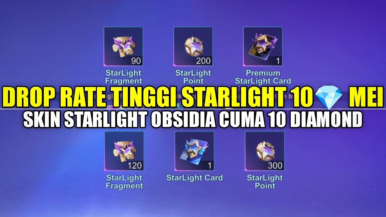 TEST DROP RATE DRAW STARLIGHT 10💎 MLBB MEI 2026! SKIN STARLIGHT OBSIDIA ...