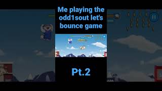 let's bounce #theodd1sout  #letsbounce #games