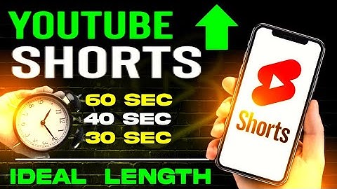 Unlocking the Secrets of YouTube Shorts: Finding the Perfect Duration