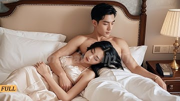 Cô gái vô tình qua đêm với tổng tài say rượu, không ngờ anh nghiện cô, cưng như công chúa!