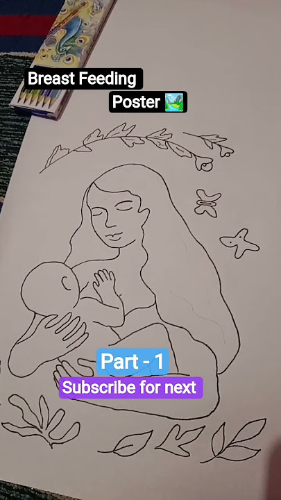 Breast Feeding poster making video, part 1 ,#breastfeeding #breastmilk