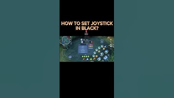 How to set black colour joystick in mobile legends