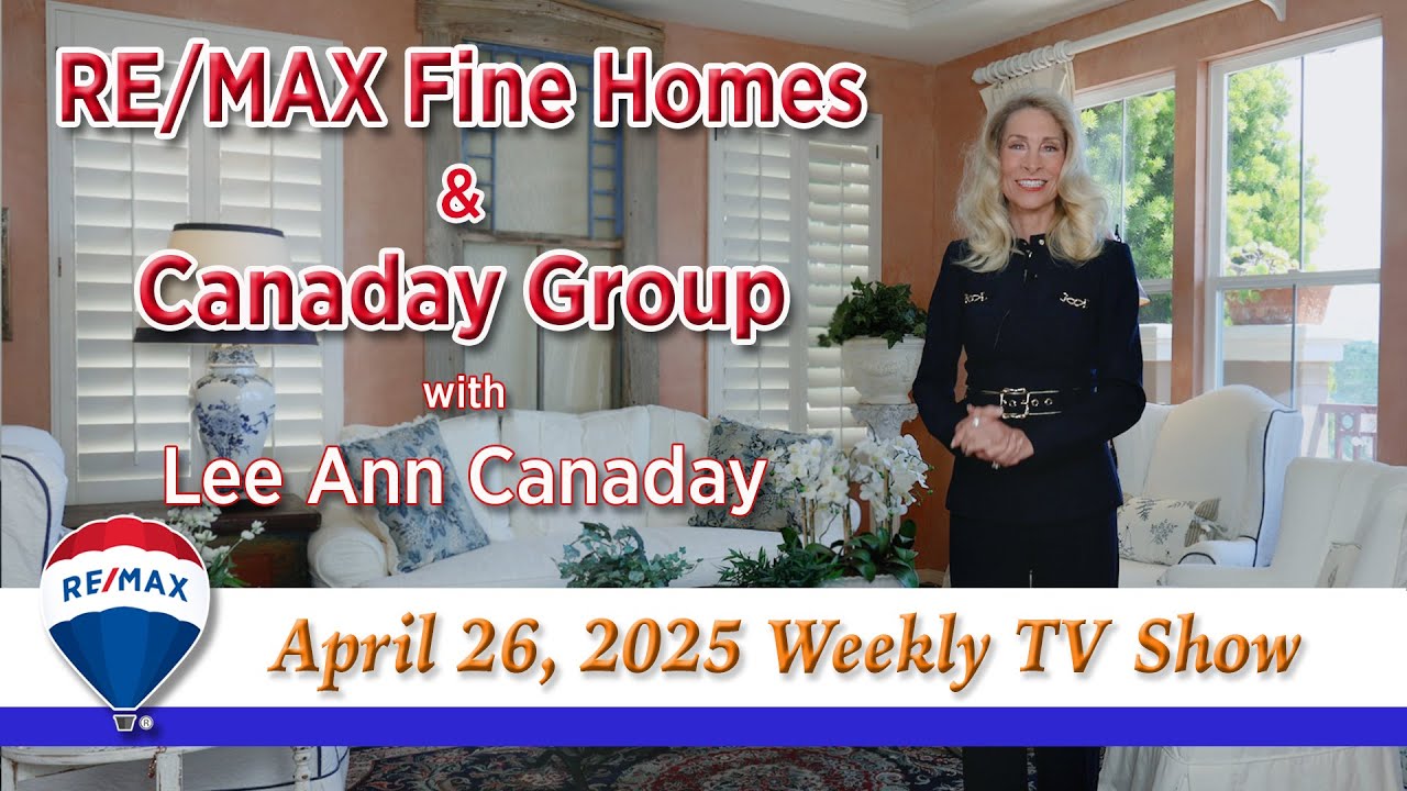 RE/MAX Fine Home & Canaday Group - April 26, 2025 TV Show 🥰 💕 🎁 ...