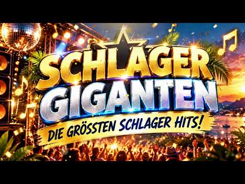 SCHLAGER GIANTS ⭐️ THE GREATEST SCHLAGER HITS featuring Hansi Hinterseer, Die Amigos, Thomas Ande...