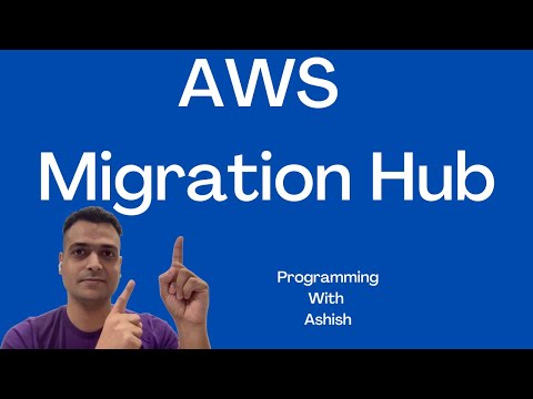 What is AWS Migration Hub ? | Programming With Ashish