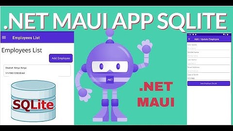 STEP 6 How to Create Employees APP in NET MAUI  NET 7.0 || CRUD .NET MAUI APP Using SQLITE .NET MAUI