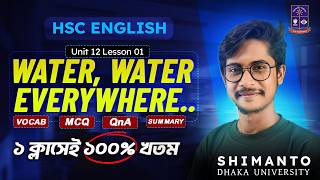 Water Water Everywhere (U12,L1) || HSC English 1st paper || unit 12, lesson 1 || ShimantoVerse