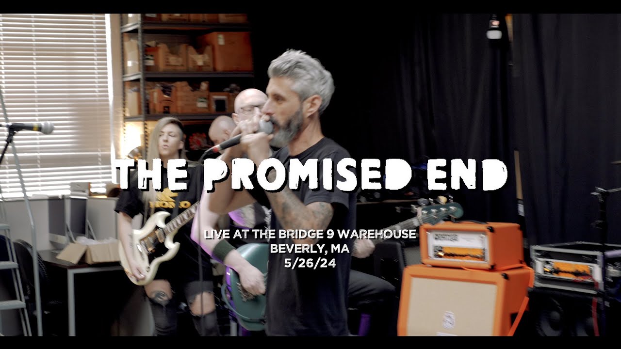 The Promised End (Live at the Bridge 9 Warehouse 5/26/24)
