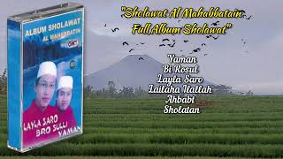 Sholawat Al Mahabbatain Full Album Sholawat