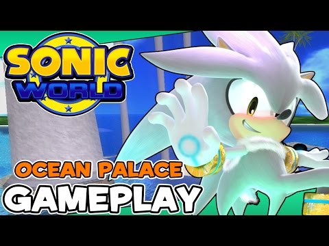 Sonic World - Ocean Palace & Silver Gameplay