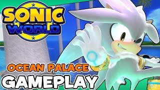 Sonic World - Ocean Palace & Silver Gameplay