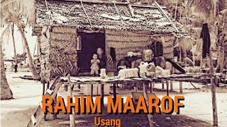 Rahim Maarof | Usang | Raimi Studio