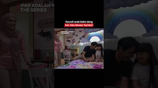 Nyuruh Anak Tidur Biar Bisa Lancar Selingkuh Ipar Adalah Maut The Series