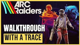 With A Trace | Quest Guide & Walkthrough | ARC Raiders