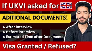 UkVI asking for Additional Documents || Uk study visa additional documents